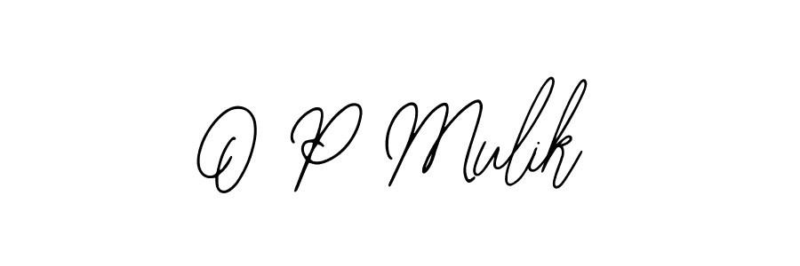 How to make O P Mulik signature? Bearetta-2O07w is a professional autograph style. Create handwritten signature for O P Mulik name. O P Mulik signature style 12 images and pictures png