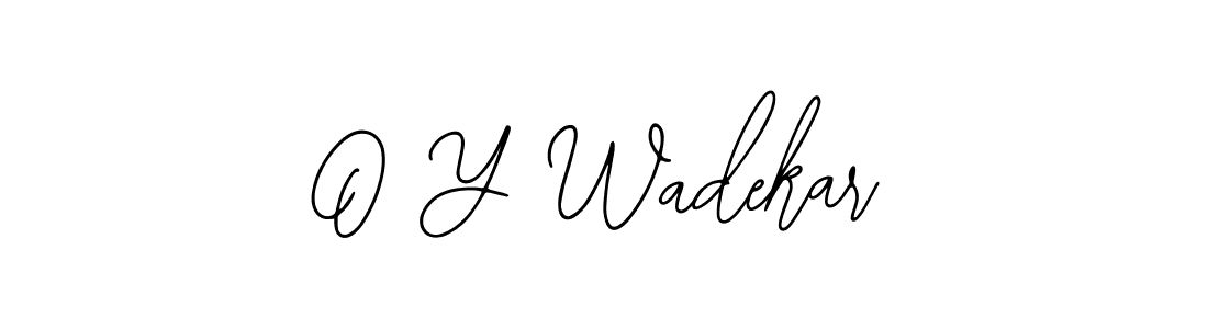 if you are searching for the best signature style for your name O Y Wadekar. so please give up your signature search. here we have designed multiple signature styles  using Bearetta-2O07w. O Y Wadekar signature style 12 images and pictures png