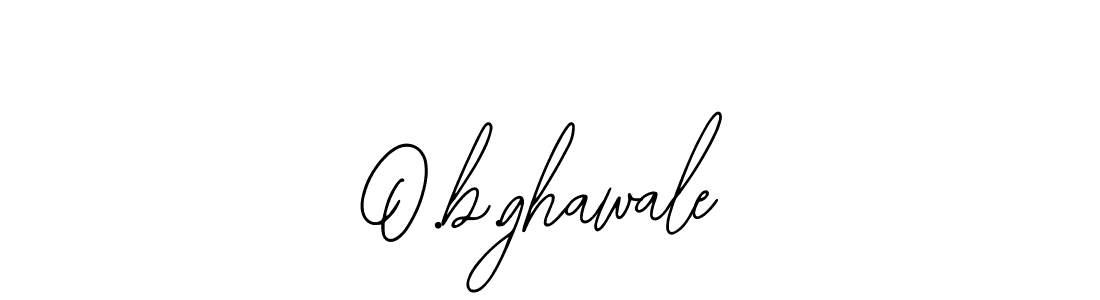 Also You can easily find your signature by using the search form. We will create O.b.ghawale name handwritten signature images for you free of cost using Bearetta-2O07w sign style. O.b.ghawale signature style 12 images and pictures png