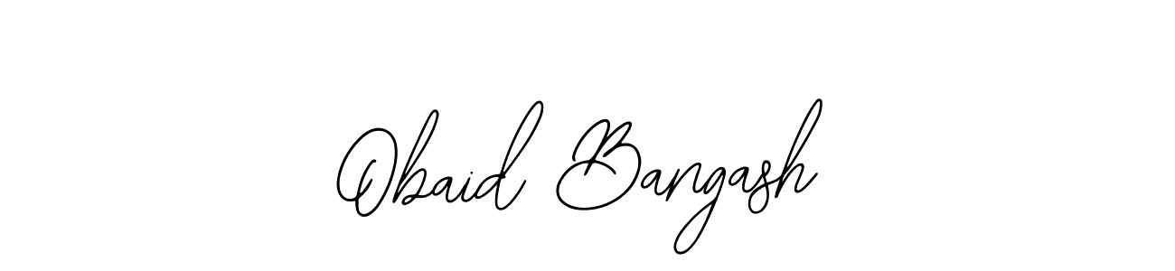 Use a signature maker to create a handwritten signature online. With this signature software, you can design (Bearetta-2O07w) your own signature for name Obaid Bangash. Obaid Bangash signature style 12 images and pictures png