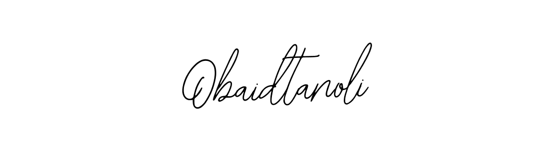 How to make Obaidtanoli name signature. Use Bearetta-2O07w style for creating short signs online. This is the latest handwritten sign. Obaidtanoli signature style 12 images and pictures png
