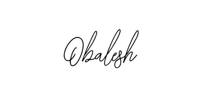 Similarly Bearetta-2O07w is the best handwritten signature design. Signature creator online .You can use it as an online autograph creator for name Obalesh. Obalesh signature style 12 images and pictures png