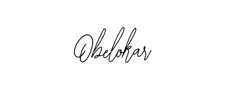 You should practise on your own different ways (Bearetta-2O07w) to write your name (Obelokar) in signature. don't let someone else do it for you. Obelokar signature style 12 images and pictures png