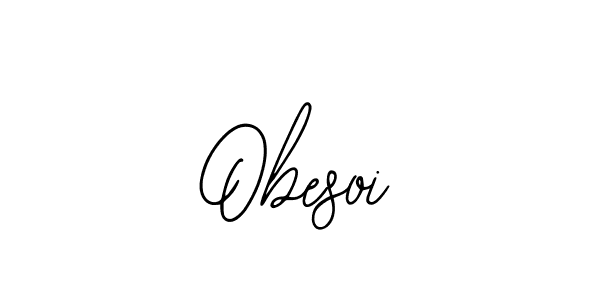 Use a signature maker to create a handwritten signature online. With this signature software, you can design (Bearetta-2O07w) your own signature for name Obesoi. Obesoi signature style 12 images and pictures png