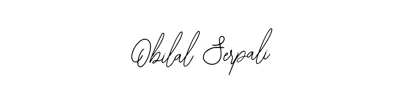 How to make Obilal Serpali signature? Bearetta-2O07w is a professional autograph style. Create handwritten signature for Obilal Serpali name. Obilal Serpali signature style 12 images and pictures png