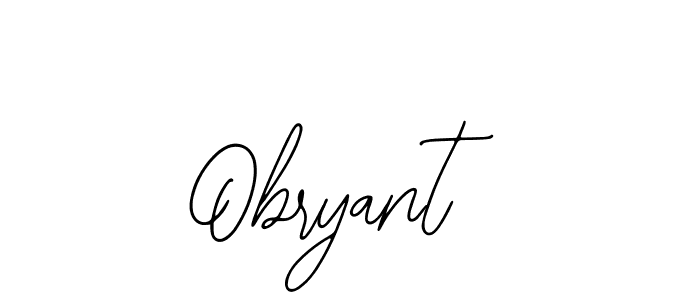 How to make Obryant signature? Bearetta-2O07w is a professional autograph style. Create handwritten signature for Obryant name. Obryant signature style 12 images and pictures png