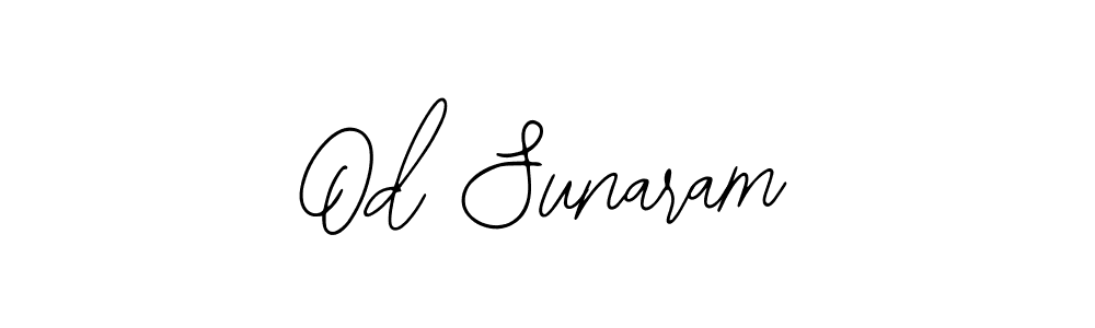 Design your own signature with our free online signature maker. With this signature software, you can create a handwritten (Bearetta-2O07w) signature for name Od Sunaram. Od Sunaram signature style 12 images and pictures png