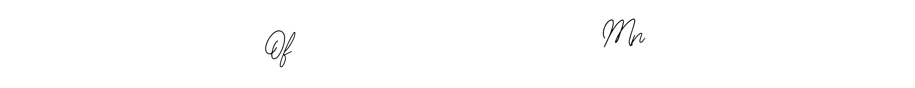 How to make Of                           Mn signature? Bearetta-2O07w is a professional autograph style. Create handwritten signature for Of                           Mn name. Of                           Mn signature style 12 images and pictures png