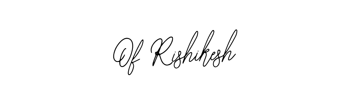 The best way (Bearetta-2O07w) to make a short signature is to pick only two or three words in your name. The name Of Rishikesh include a total of six letters. For converting this name. Of Rishikesh signature style 12 images and pictures png