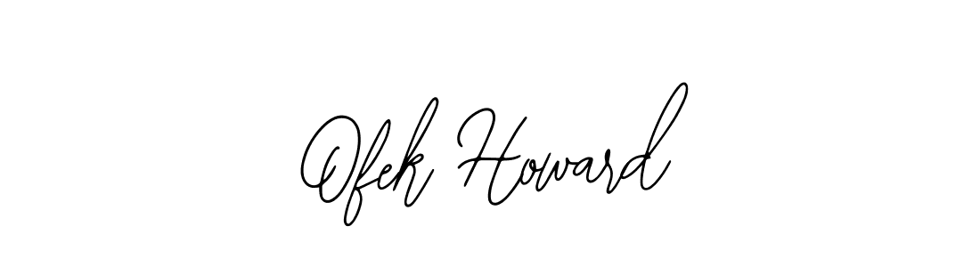 Make a beautiful signature design for name Ofek Howard. With this signature (Bearetta-2O07w) style, you can create a handwritten signature for free. Ofek Howard signature style 12 images and pictures png