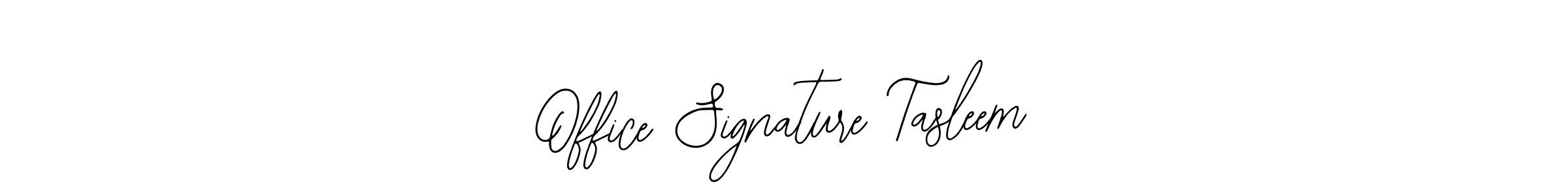 Create a beautiful signature design for name Office Signature Tasleem. With this signature (Bearetta-2O07w) fonts, you can make a handwritten signature for free. Office Signature Tasleem signature style 12 images and pictures png