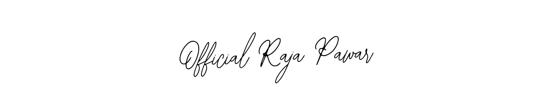 You should practise on your own different ways (Bearetta-2O07w) to write your name (Official Raja Pawar) in signature. don't let someone else do it for you. Official Raja Pawar signature style 12 images and pictures png