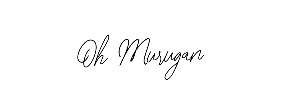 Oh Murugan stylish signature style. Best Handwritten Sign (Bearetta-2O07w) for my name. Handwritten Signature Collection Ideas for my name Oh Murugan. Oh Murugan signature style 12 images and pictures png