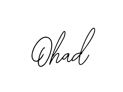 Make a beautiful signature design for name Ohad. With this signature (Bearetta-2O07w) style, you can create a handwritten signature for free. Ohad signature style 12 images and pictures png