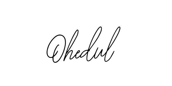 Design your own signature with our free online signature maker. With this signature software, you can create a handwritten (Bearetta-2O07w) signature for name Ohedul. Ohedul signature style 12 images and pictures png