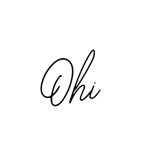 Design your own signature with our free online signature maker. With this signature software, you can create a handwritten (Bearetta-2O07w) signature for name Ohi. Ohi signature style 12 images and pictures png
