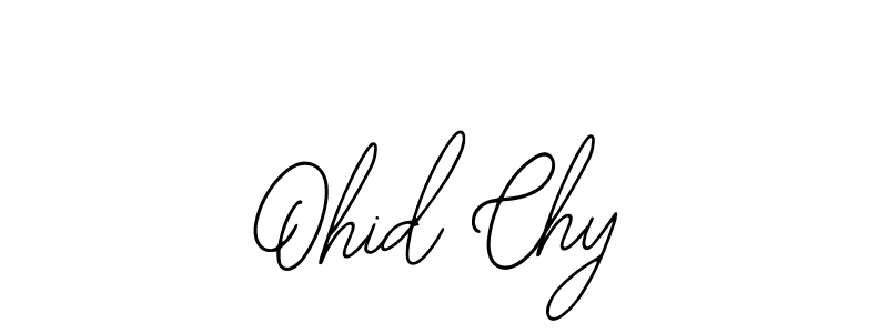 How to make Ohid Chy signature? Bearetta-2O07w is a professional autograph style. Create handwritten signature for Ohid Chy name. Ohid Chy signature style 12 images and pictures png