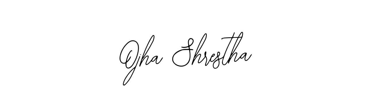 How to make Ojha Shrestha name signature. Use Bearetta-2O07w style for creating short signs online. This is the latest handwritten sign. Ojha Shrestha signature style 12 images and pictures png