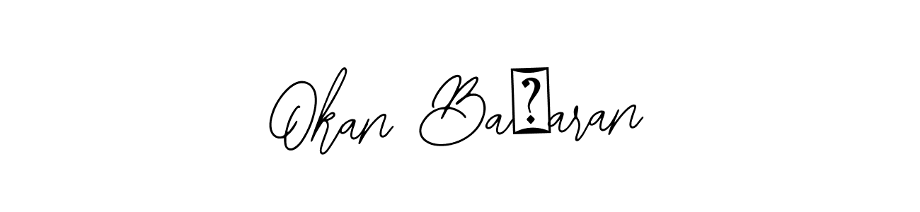 How to make Okan BaŞaran signature? Bearetta-2O07w is a professional autograph style. Create handwritten signature for Okan BaŞaran name. Okan BaŞaran signature style 12 images and pictures png