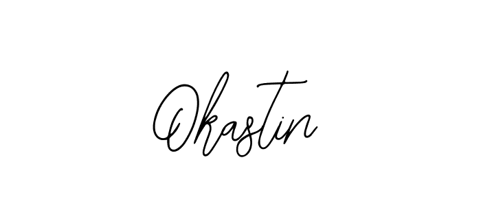 How to make Okastin signature? Bearetta-2O07w is a professional autograph style. Create handwritten signature for Okastin name. Okastin signature style 12 images and pictures png