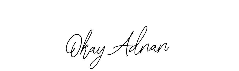 Design your own signature with our free online signature maker. With this signature software, you can create a handwritten (Bearetta-2O07w) signature for name Okay Adnan. Okay Adnan signature style 12 images and pictures png