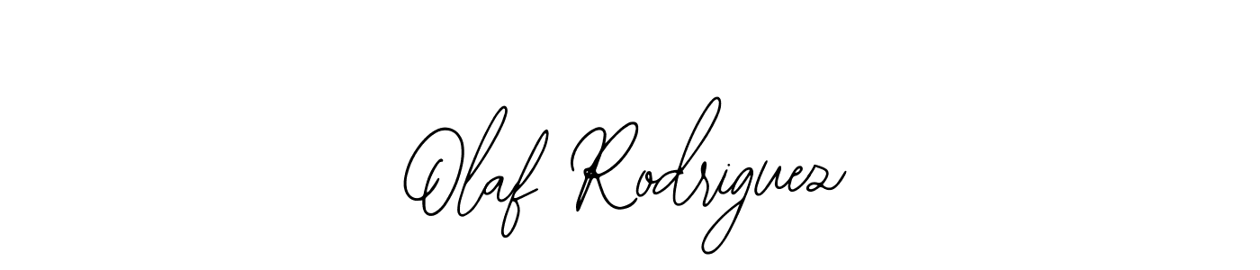You should practise on your own different ways (Bearetta-2O07w) to write your name (Olaf Rodriguez) in signature. don't let someone else do it for you. Olaf Rodriguez signature style 12 images and pictures png