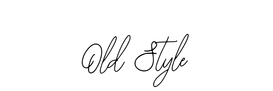 How to make Old Style signature? Bearetta-2O07w is a professional autograph style. Create handwritten signature for Old Style name. Old Style signature style 12 images and pictures png