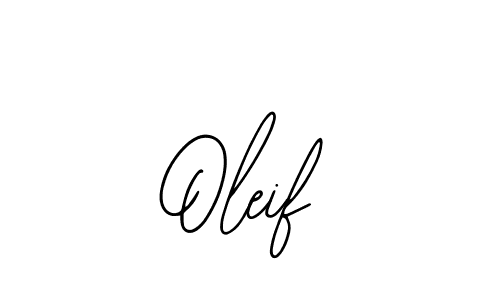 Use a signature maker to create a handwritten signature online. With this signature software, you can design (Bearetta-2O07w) your own signature for name Oleif. Oleif signature style 12 images and pictures png