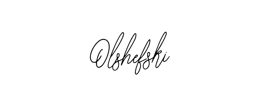 Use a signature maker to create a handwritten signature online. With this signature software, you can design (Bearetta-2O07w) your own signature for name Olshefski. Olshefski signature style 12 images and pictures png