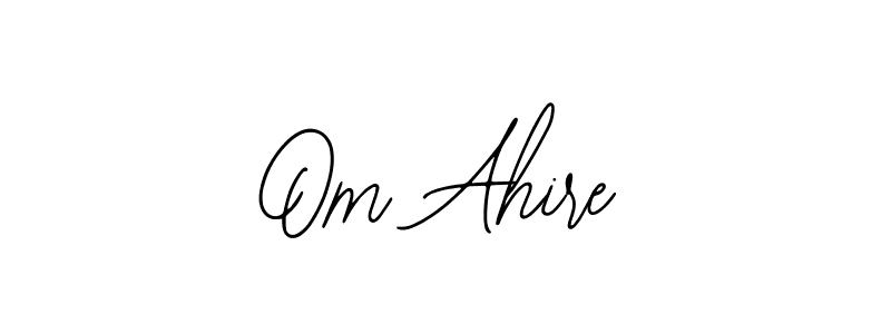 Also we have Om Ahire name is the best signature style. Create professional handwritten signature collection using Bearetta-2O07w autograph style. Om Ahire signature style 12 images and pictures png