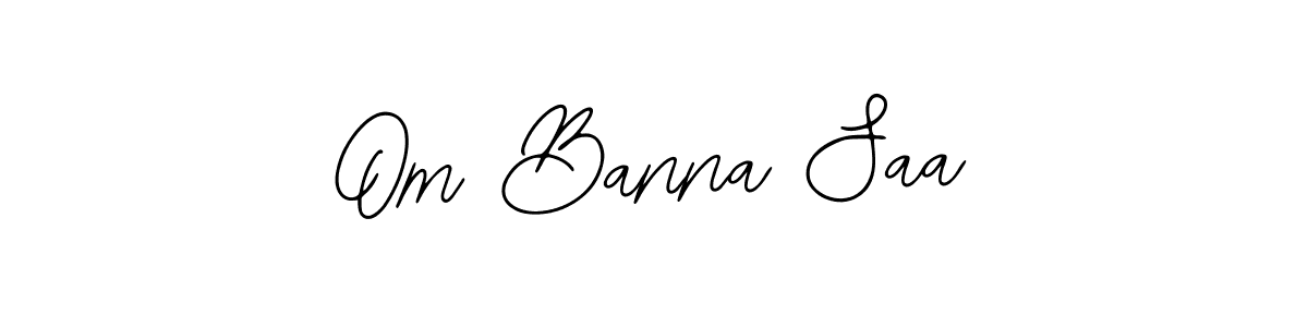 Make a beautiful signature design for name Om Banna Saa. Use this online signature maker to create a handwritten signature for free. Om Banna Saa signature style 12 images and pictures png
