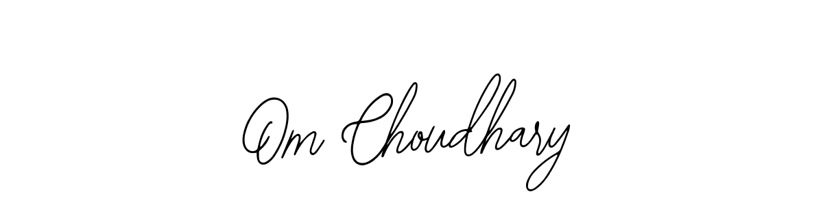 Also we have Om Choudhary name is the best signature style. Create professional handwritten signature collection using Bearetta-2O07w autograph style. Om Choudhary signature style 12 images and pictures png