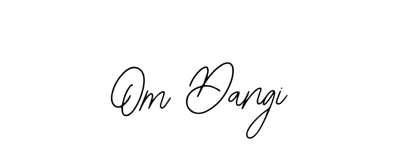 It looks lik you need a new signature style for name Om Dangi. Design unique handwritten (Bearetta-2O07w) signature with our free signature maker in just a few clicks. Om Dangi signature style 12 images and pictures png