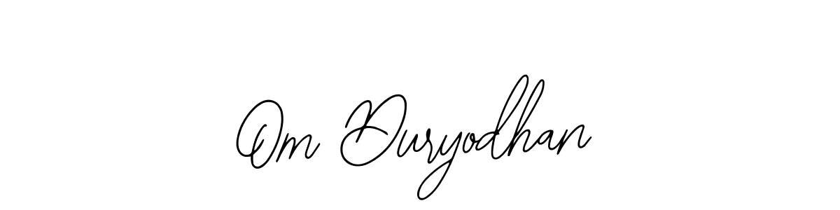 Also we have Om Duryodhan name is the best signature style. Create professional handwritten signature collection using Bearetta-2O07w autograph style. Om Duryodhan signature style 12 images and pictures png