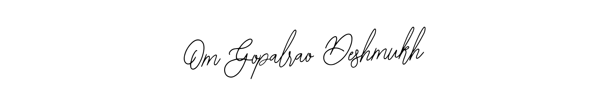 It looks lik you need a new signature style for name Om Gopalrao Deshmukh. Design unique handwritten (Bearetta-2O07w) signature with our free signature maker in just a few clicks. Om Gopalrao Deshmukh signature style 12 images and pictures png