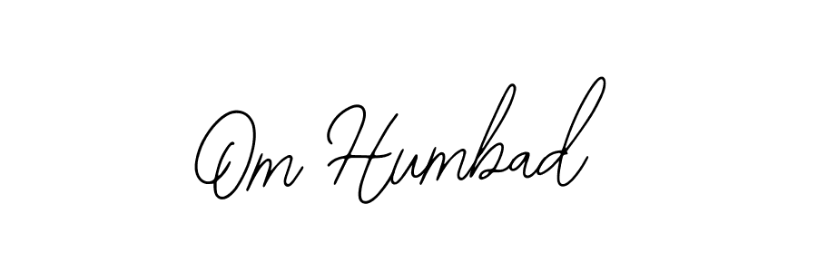 Use a signature maker to create a handwritten signature online. With this signature software, you can design (Bearetta-2O07w) your own signature for name Om Humbad. Om Humbad signature style 12 images and pictures png