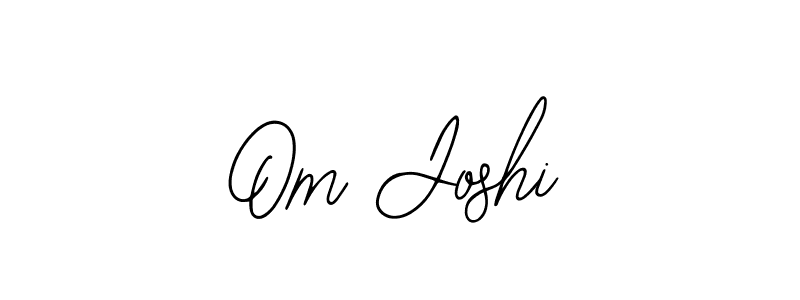 How to make Om Joshi name signature. Use Bearetta-2O07w style for creating short signs online. This is the latest handwritten sign. Om Joshi signature style 12 images and pictures png