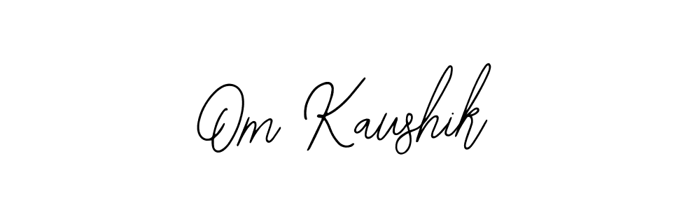 How to make Om Kaushik signature? Bearetta-2O07w is a professional autograph style. Create handwritten signature for Om Kaushik name. Om Kaushik signature style 12 images and pictures png