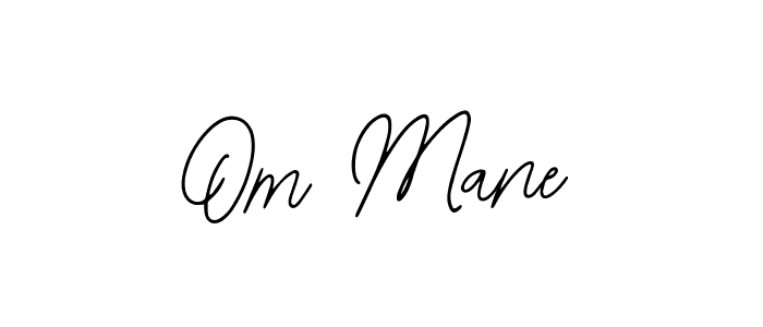 Om Mane stylish signature style. Best Handwritten Sign (Bearetta-2O07w) for my name. Handwritten Signature Collection Ideas for my name Om Mane. Om Mane signature style 12 images and pictures png