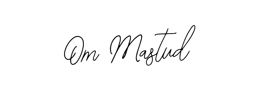 How to make Om Mastud name signature. Use Bearetta-2O07w style for creating short signs online. This is the latest handwritten sign. Om Mastud signature style 12 images and pictures png