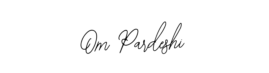 You should practise on your own different ways (Bearetta-2O07w) to write your name (Om Pardeshi) in signature. don't let someone else do it for you. Om Pardeshi signature style 12 images and pictures png