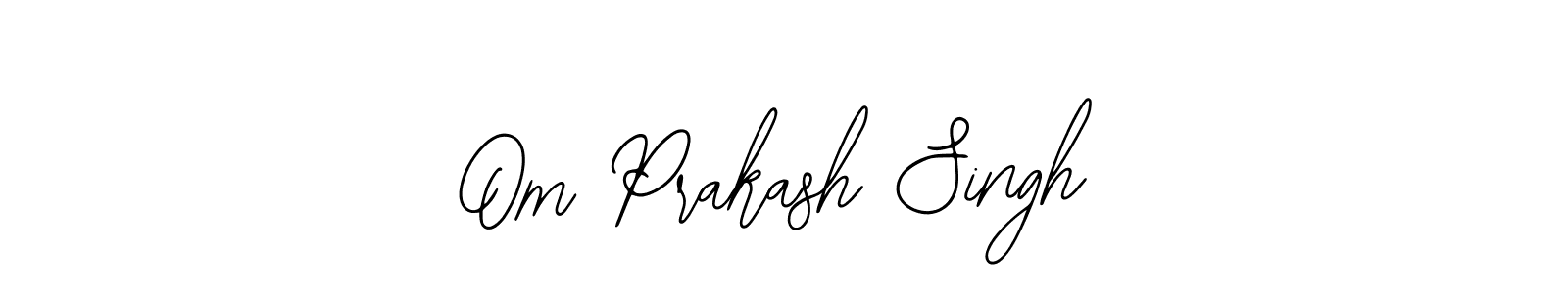 Design your own signature with our free online signature maker. With this signature software, you can create a handwritten (Bearetta-2O07w) signature for name Om Prakash Singh. Om Prakash Singh signature style 12 images and pictures png