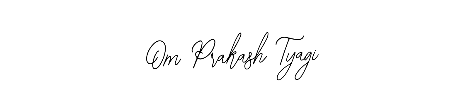 How to Draw Om Prakash Tyagi signature style? Bearetta-2O07w is a latest design signature styles for name Om Prakash Tyagi. Om Prakash Tyagi signature style 12 images and pictures png