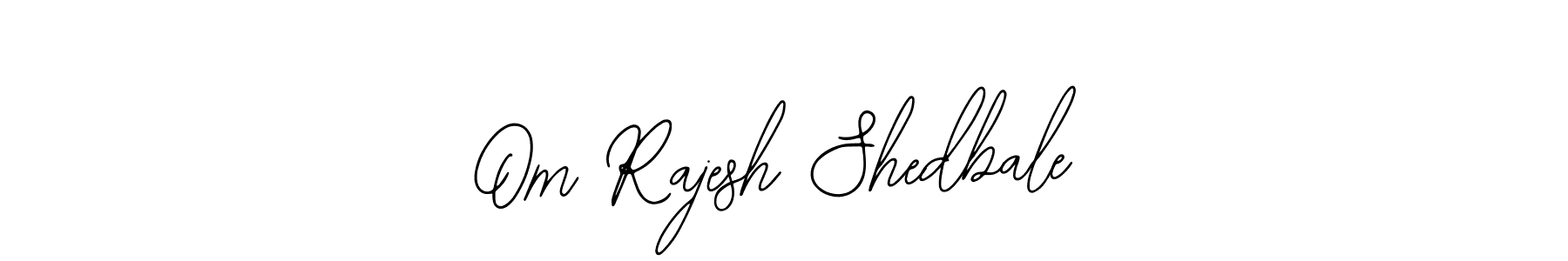 How to make Om Rajesh Shedbale signature? Bearetta-2O07w is a professional autograph style. Create handwritten signature for Om Rajesh Shedbale name. Om Rajesh Shedbale signature style 12 images and pictures png