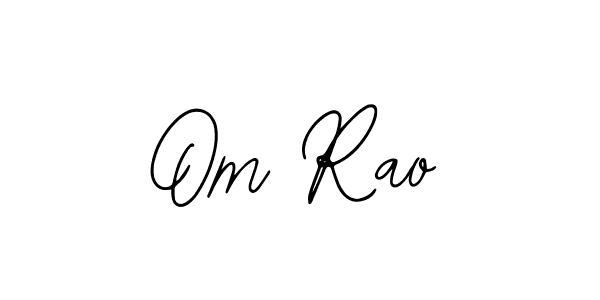 How to make Om Rao name signature. Use Bearetta-2O07w style for creating short signs online. This is the latest handwritten sign. Om Rao signature style 12 images and pictures png