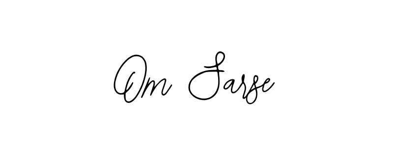 Also You can easily find your signature by using the search form. We will create Om Sarse name handwritten signature images for you free of cost using Bearetta-2O07w sign style. Om Sarse signature style 12 images and pictures png