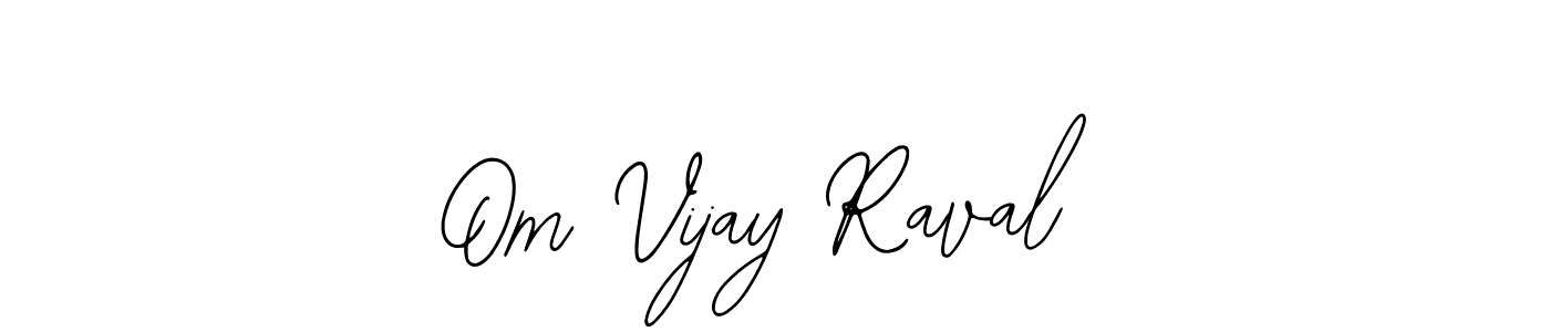 Once you've used our free online signature maker to create your best signature Bearetta-2O07w style, it's time to enjoy all of the benefits that Om Vijay Raval name signing documents. Om Vijay Raval signature style 12 images and pictures png