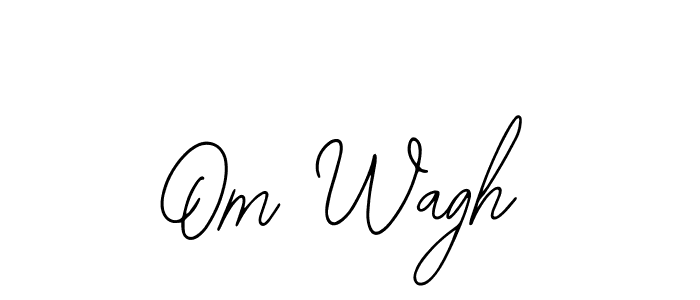 Also we have Om Wagh name is the best signature style. Create professional handwritten signature collection using Bearetta-2O07w autograph style. Om Wagh signature style 12 images and pictures png