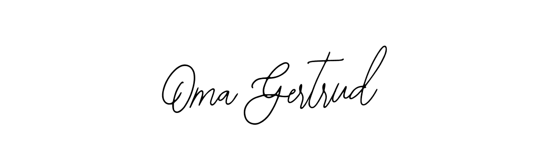 You should practise on your own different ways (Bearetta-2O07w) to write your name (Oma Gertrud) in signature. don't let someone else do it for you. Oma Gertrud signature style 12 images and pictures png