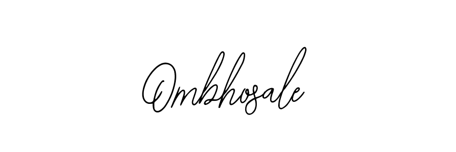 Design your own signature with our free online signature maker. With this signature software, you can create a handwritten (Bearetta-2O07w) signature for name Ombhosale. Ombhosale signature style 12 images and pictures png